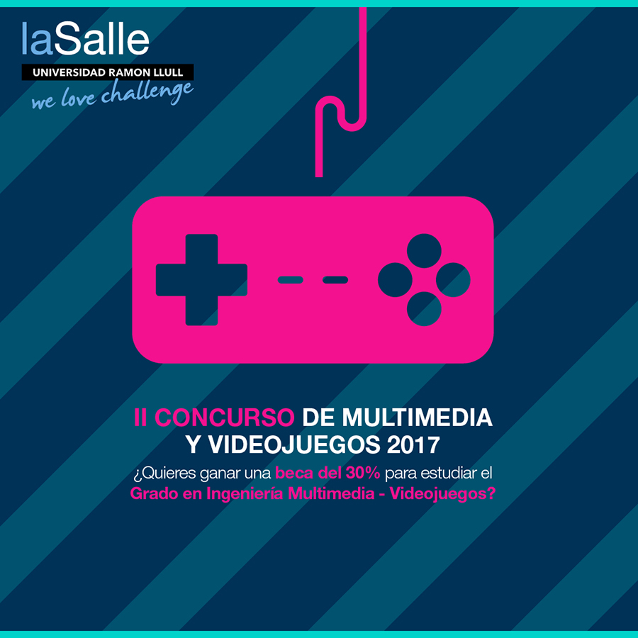 La Salle URL pone en marcha el 2º concurso de Multimedia & Videojuegos