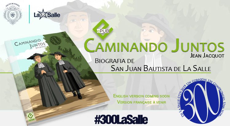 Biografía de Juan de La Salle