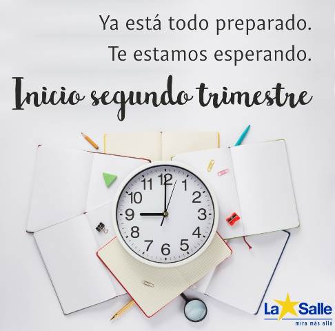 Comenzamos el Segundo Trimestre